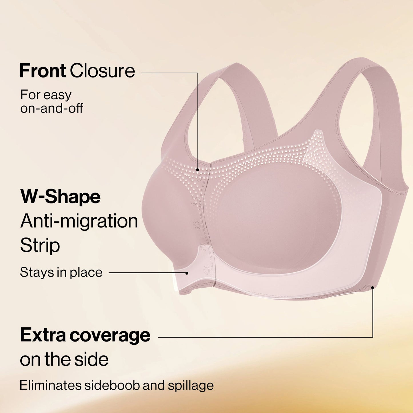 UBRAS Front Closure Bra with W-shape support and side coverage to prevent slipping and spillage in pink. 
